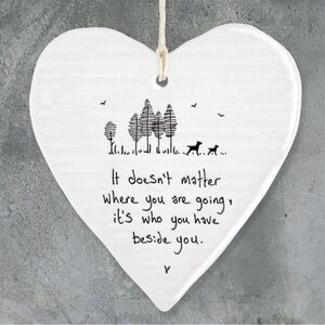 NWT East Of India Porcelain Hanging Heart Gift “It doesn't matter where…”